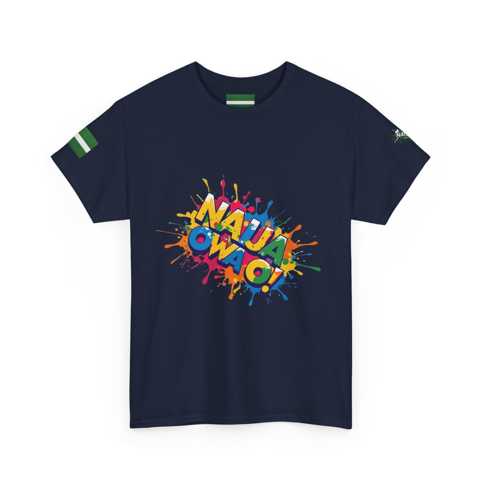 Naija Owa O, Unisex Blue T-shirt- Front View- Nigerian streetwear fashion from Naija Of Course
