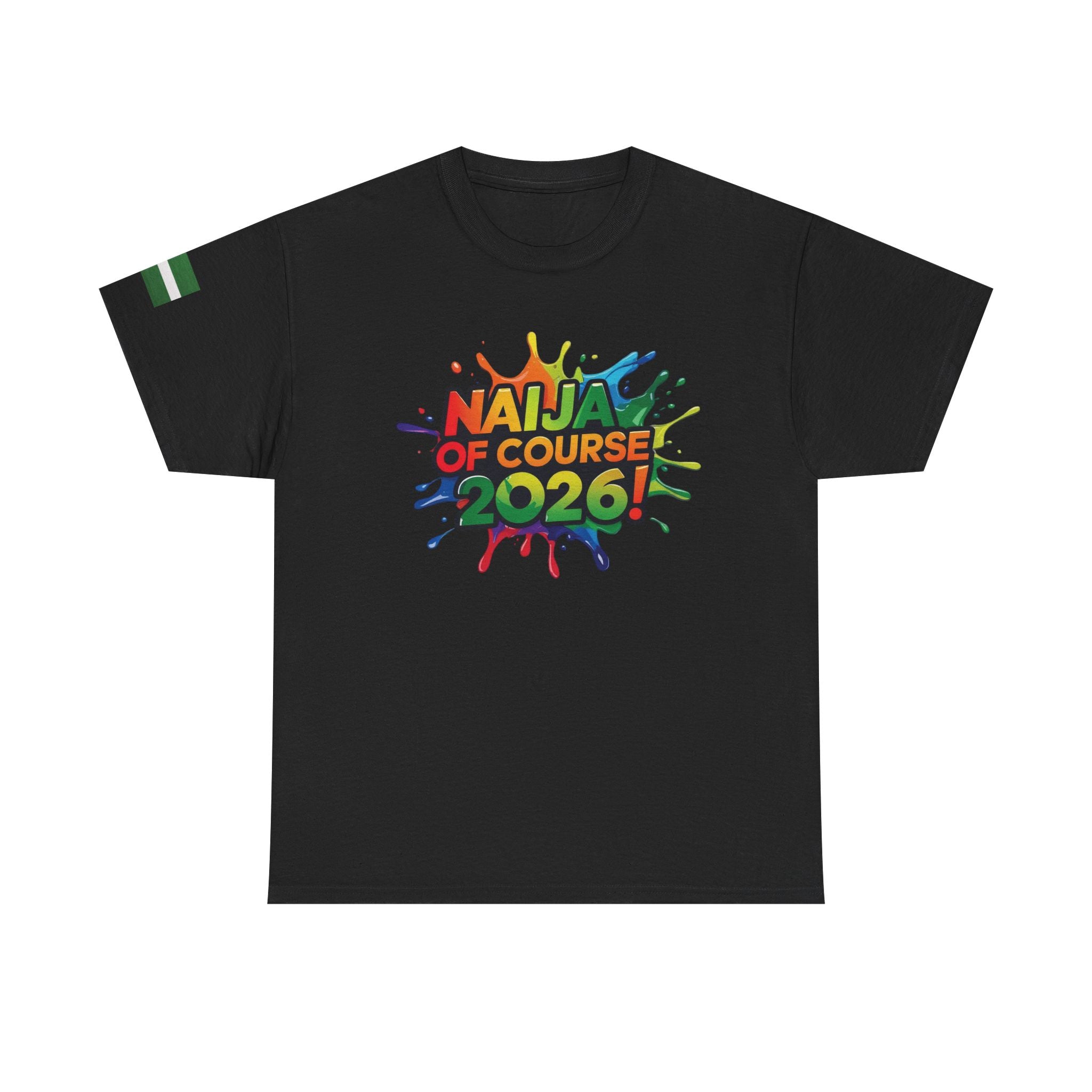 Naija of Course 2026 New Years Day Fashionable T-shirt - Naija Of Course Fashion, Black T-shirt