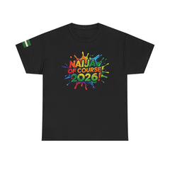 Naija of Course 2026 New Years Day Fashionable T-shirt - Naija Of Course Fashion, Black T-shirt