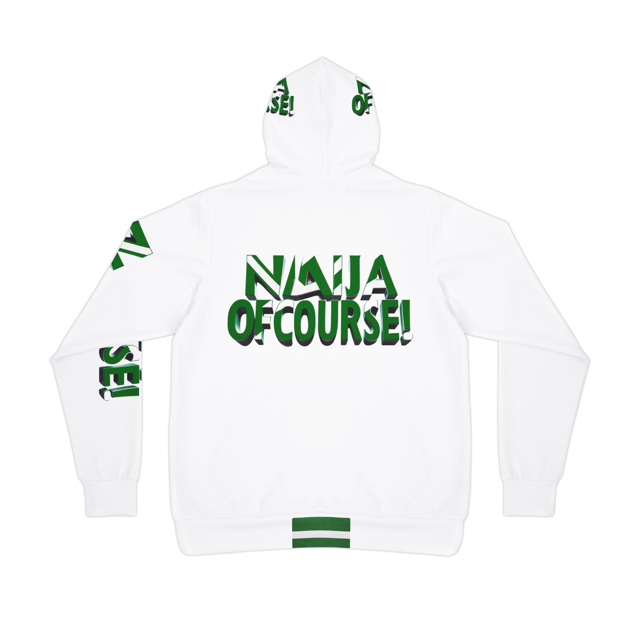 Naija I Full Ground & Of Course Hoodie