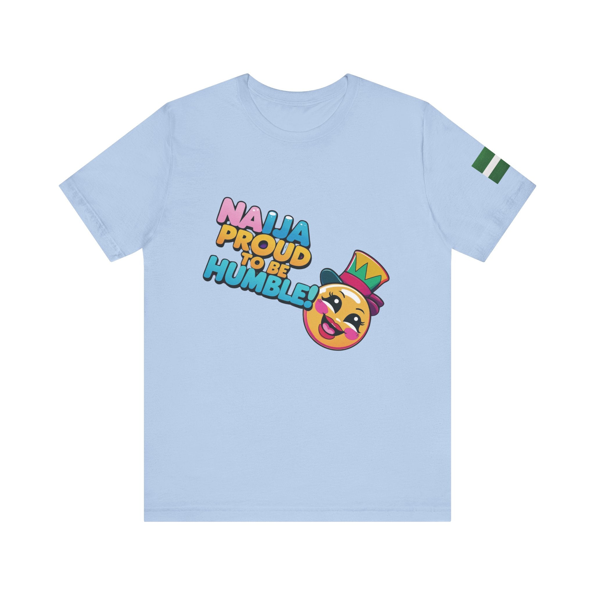 Naija Proud To Be Humble! Unisex T-shirt