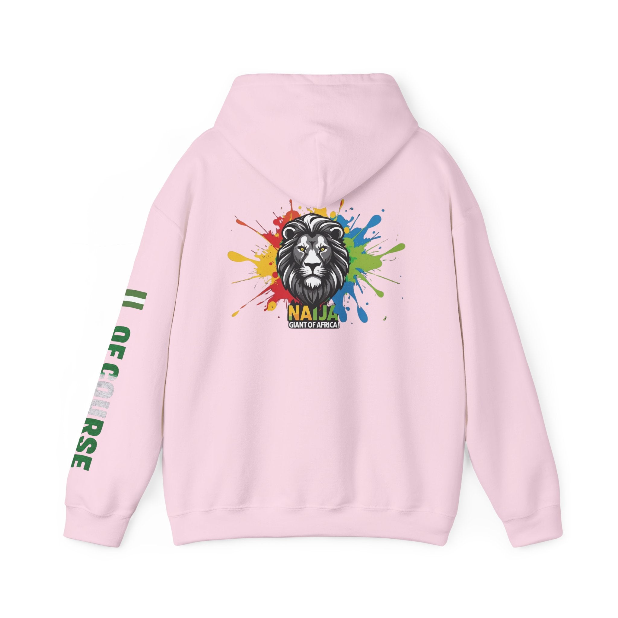Nigeria Of Course,  Naija- Giant of Africa, Hoodie
