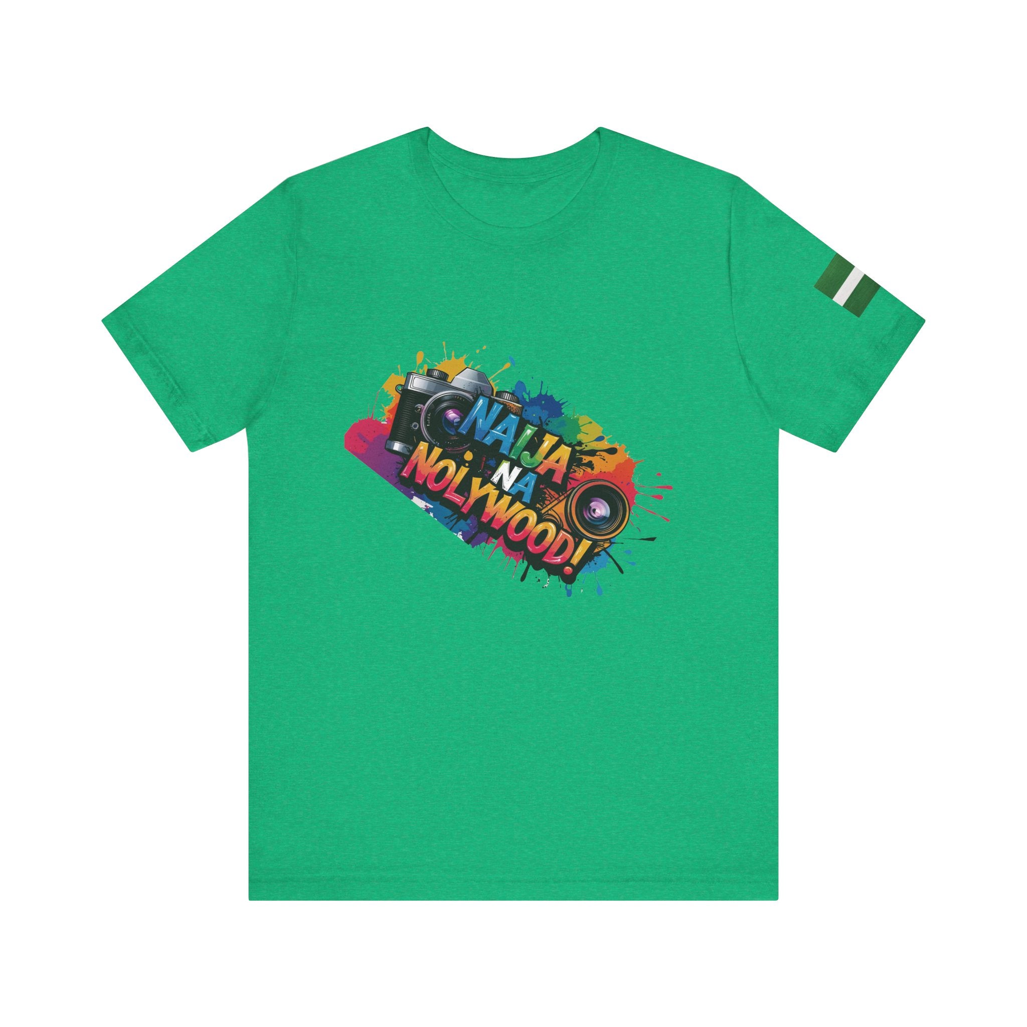Naija, Na Nollywood Unisex T-shirt - Naija Of Course Fashion- Green T-shirt
