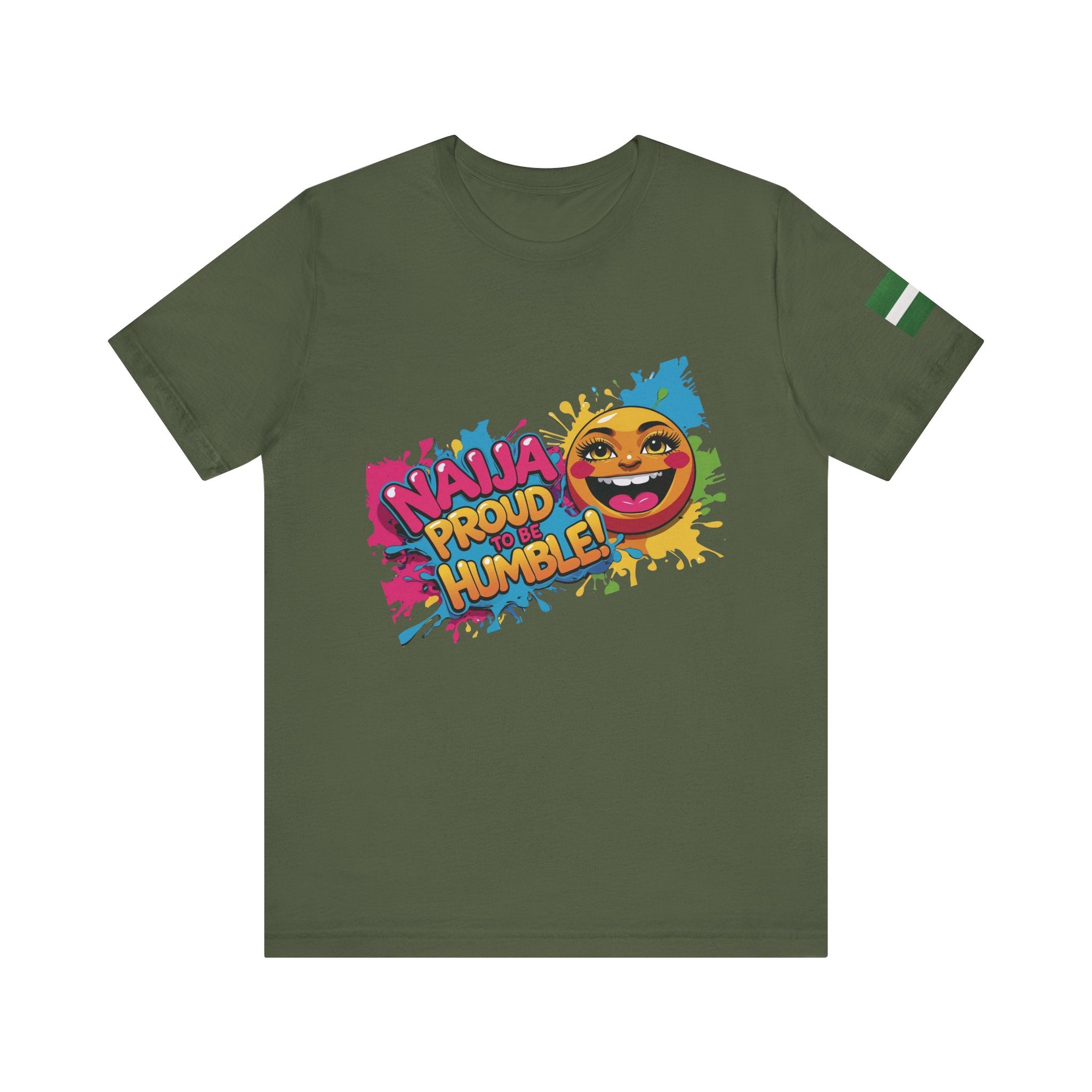 Naija- Proud To Be Humble! Unisex T-shirt - Naija Of Course Fashion, Army green