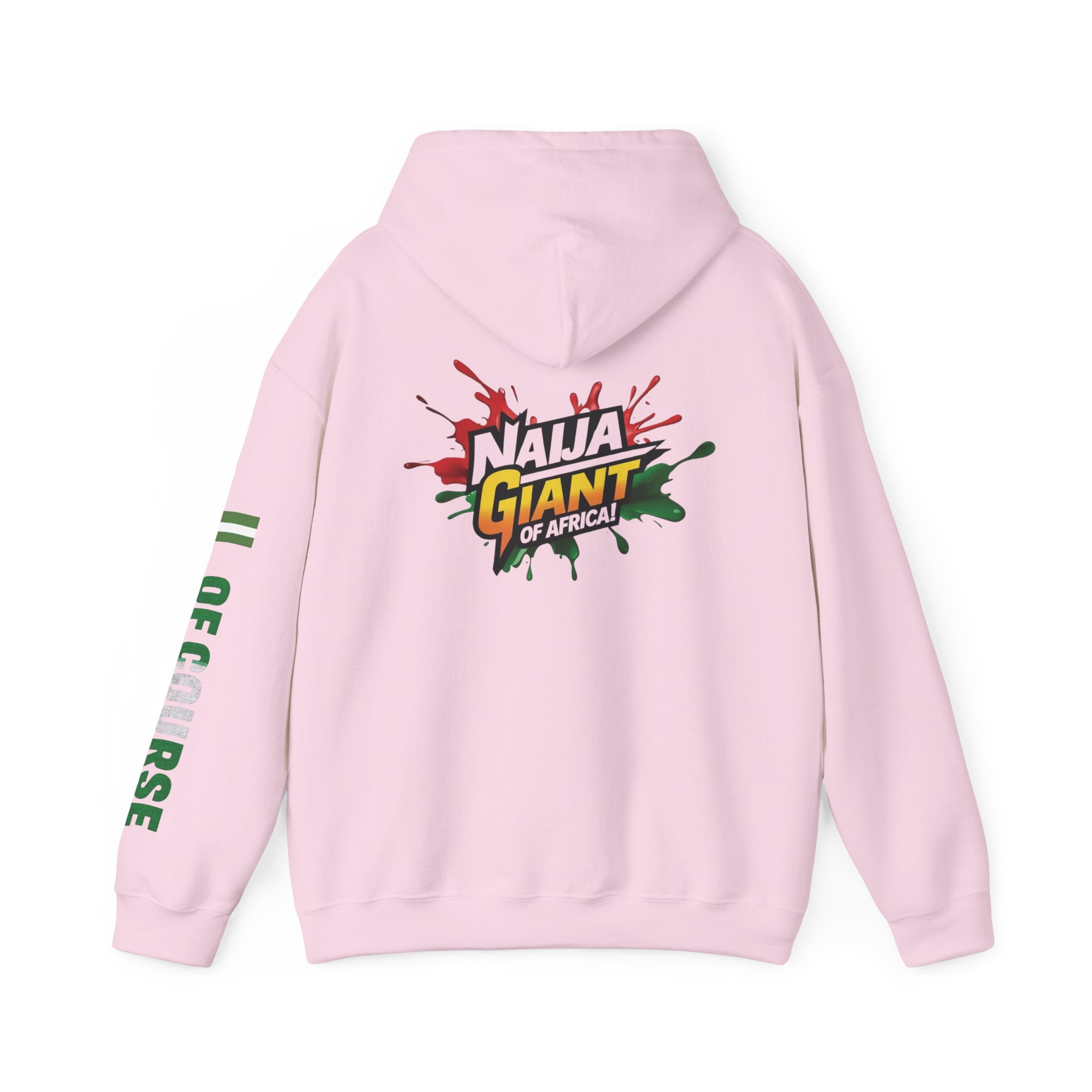 Nigeria Of Course, Naija, Giant Of Africa, Hoodie