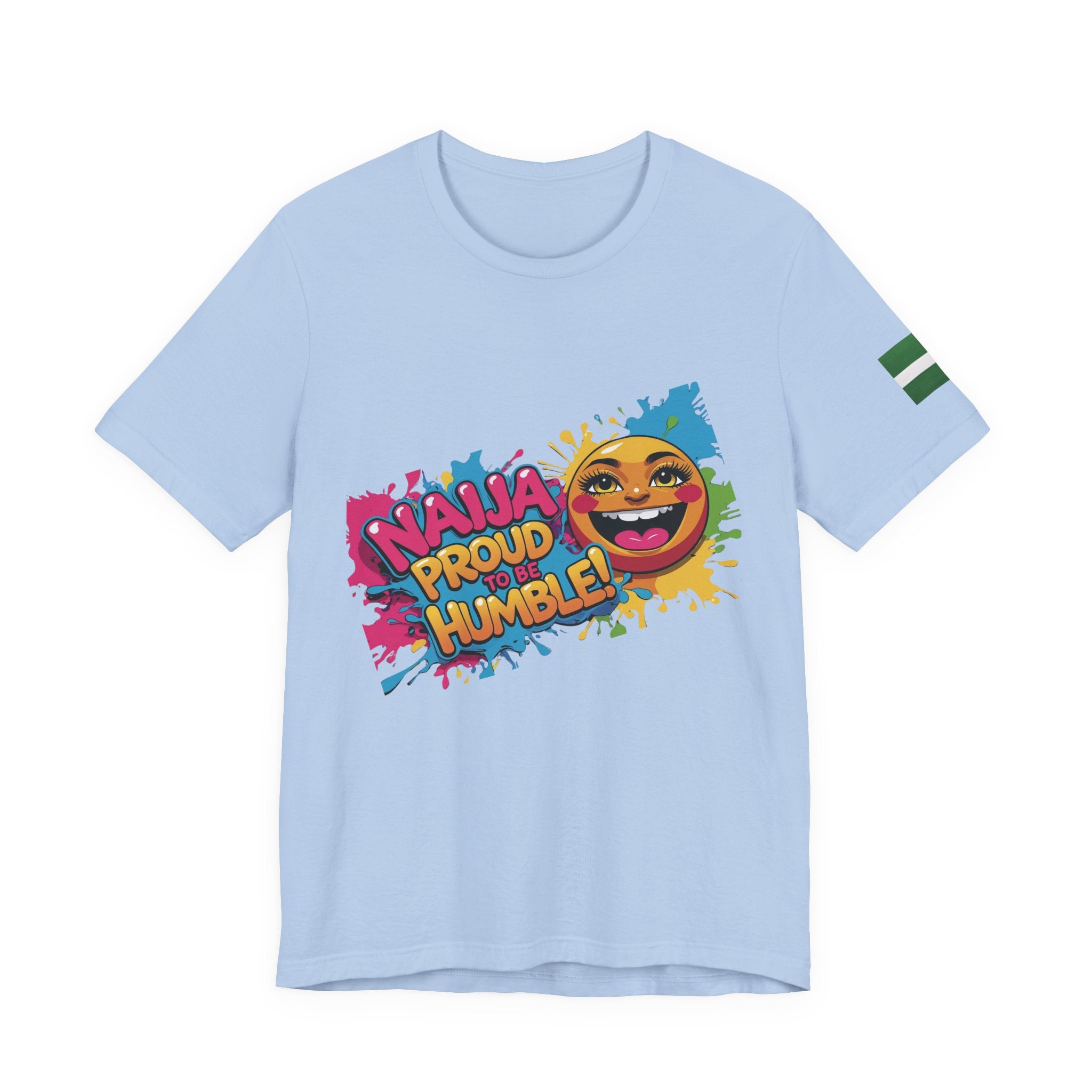 Naija- Proud To Be Humble! Unisex T-shirt