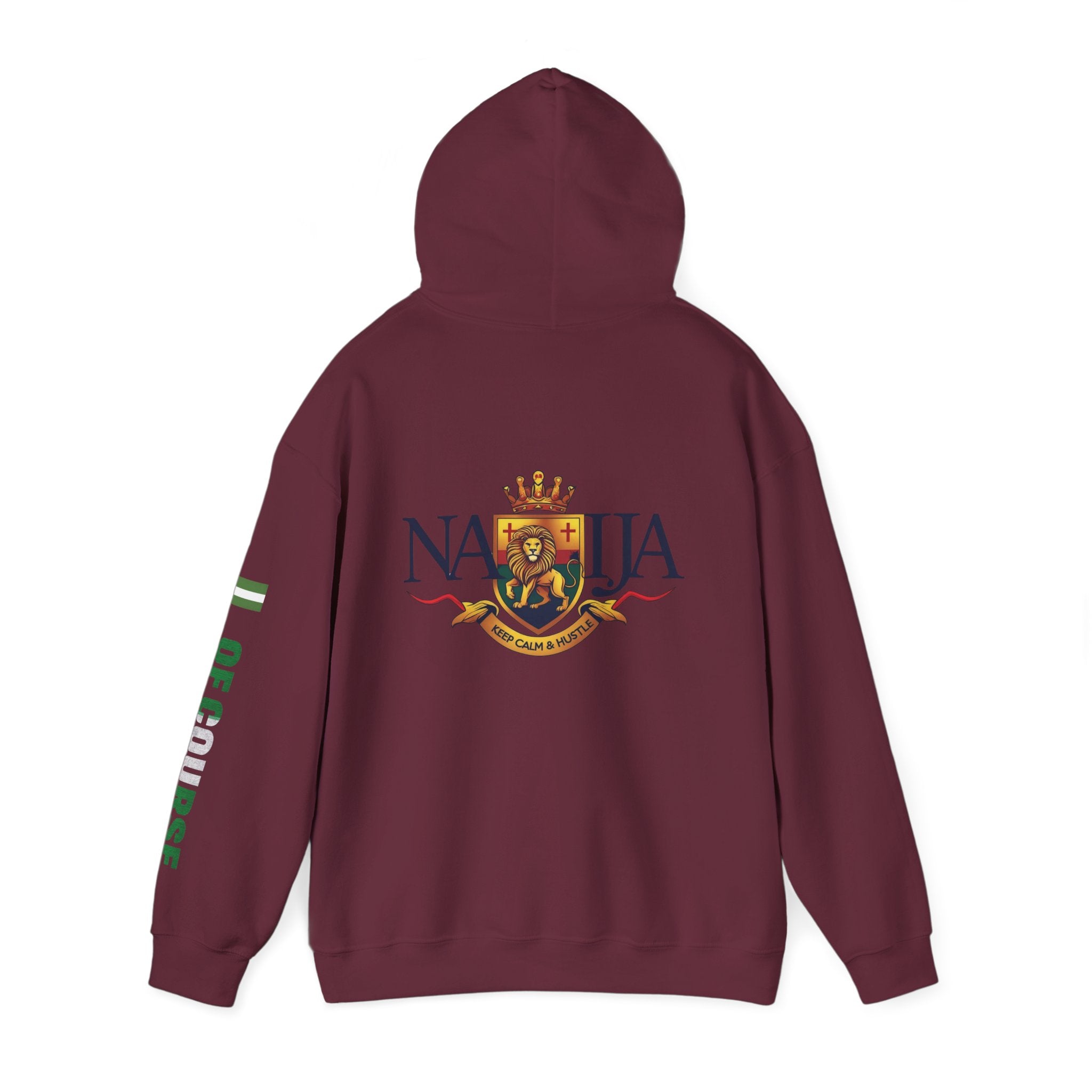 Nigeria Of Course-Naija, Keep Calm & Hustle, Hoodie