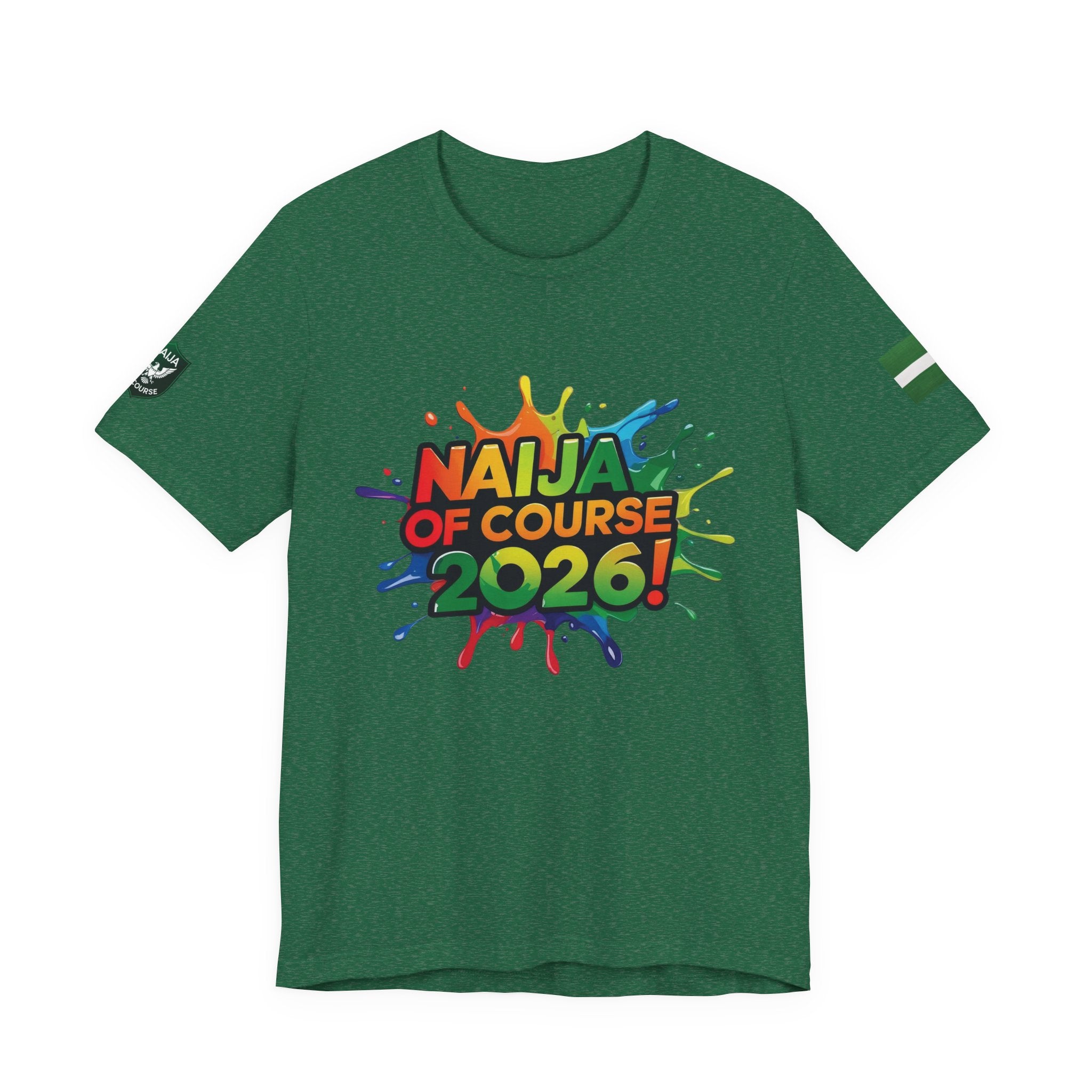Naija Of Course 2026 T-shirt, Unisex