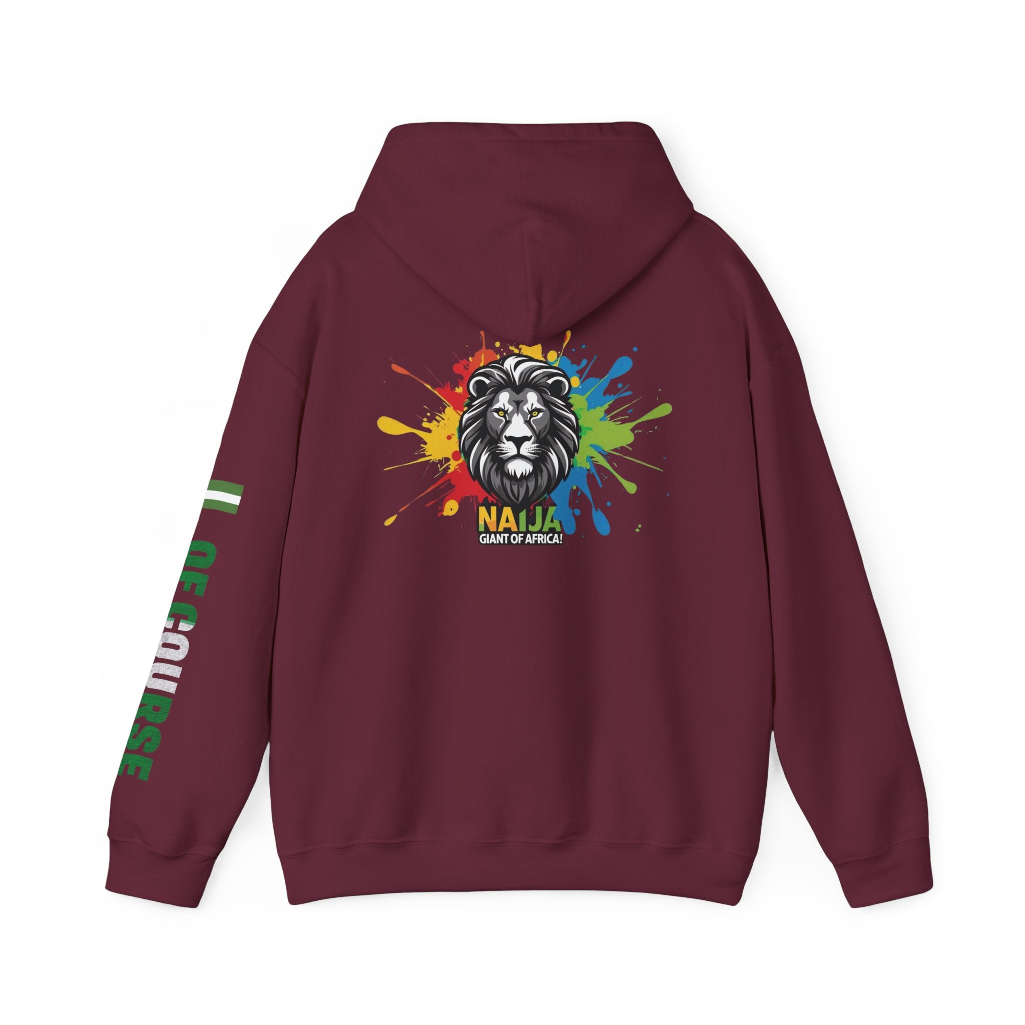Nigeria Of Course,  Naija- Giant of Africa, Hoodie