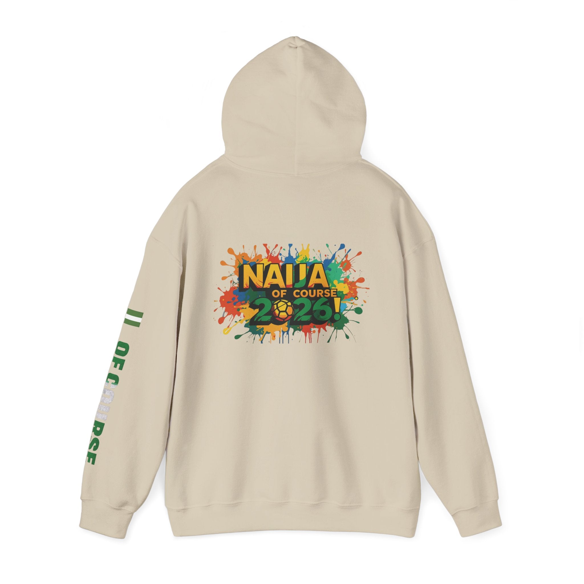 Nigeria Of Course, Naija Of Course 2026, Hoodie
