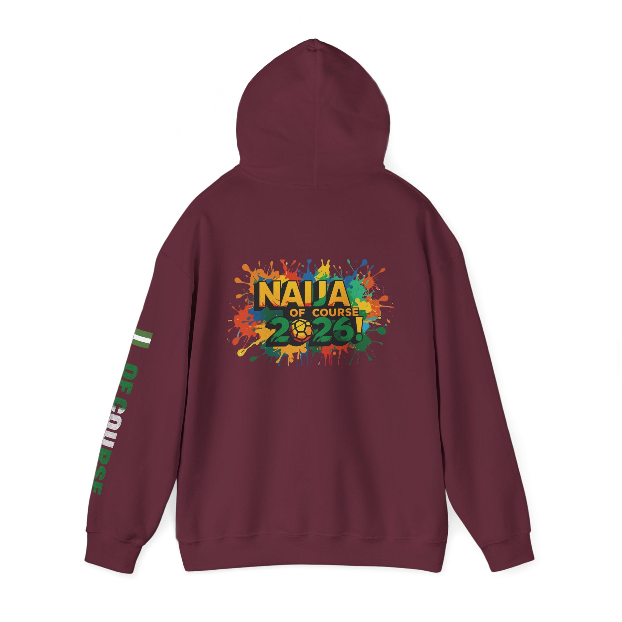 Nigeria Of Course, Naija Of Course 2026, Hoodie