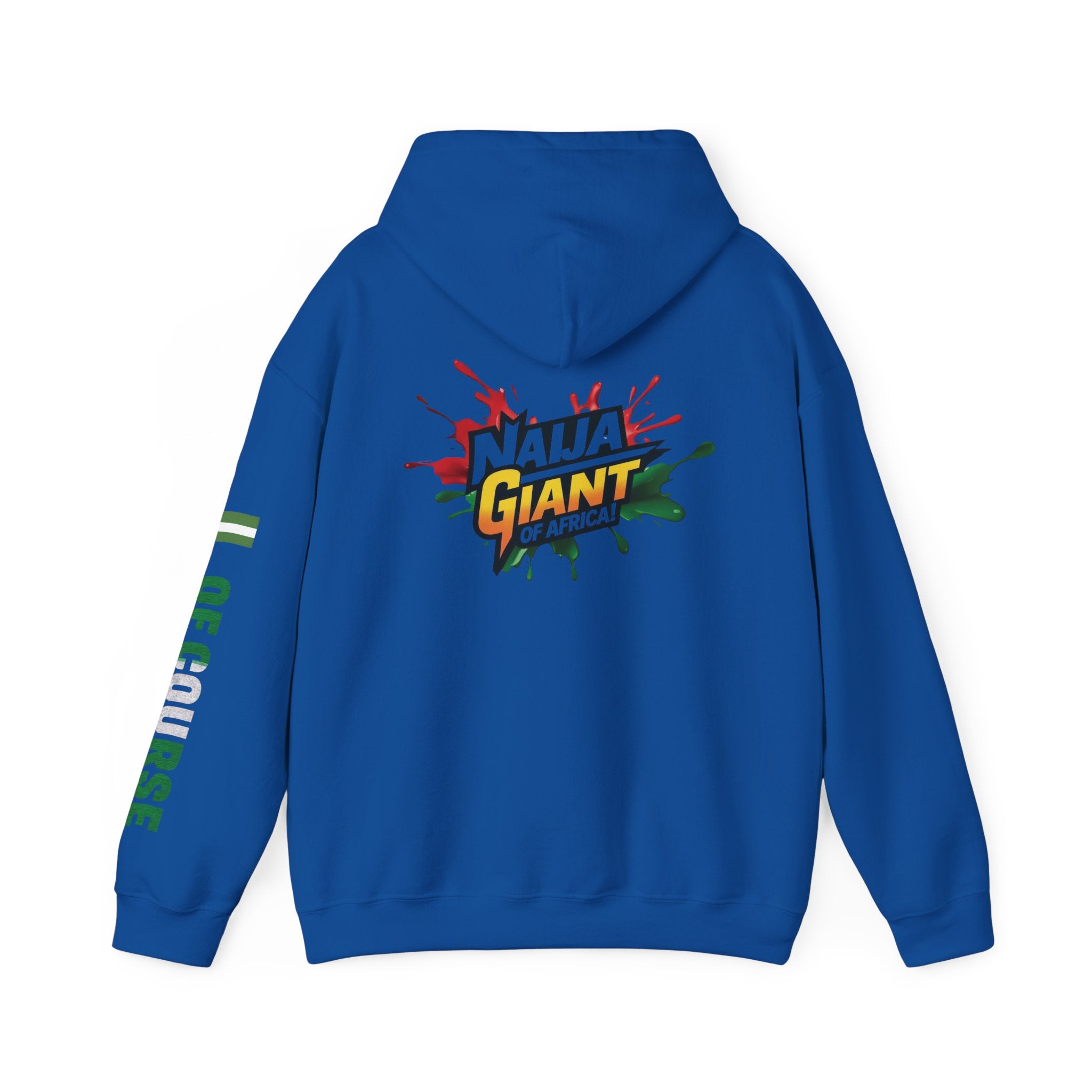 Nigeria Of Course, Naija, Giant Of Africa, Hoodie