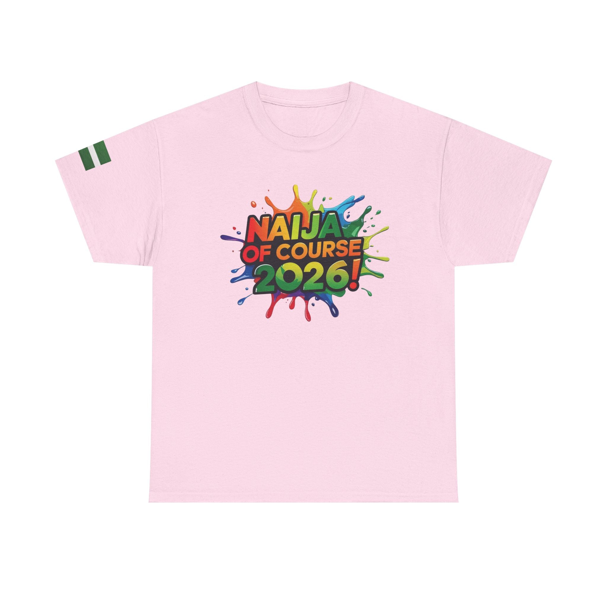 Naija of Course 2026 New Years Day Fashionable T-shirt - Naija Of Course Fashion, Pink T-shirt