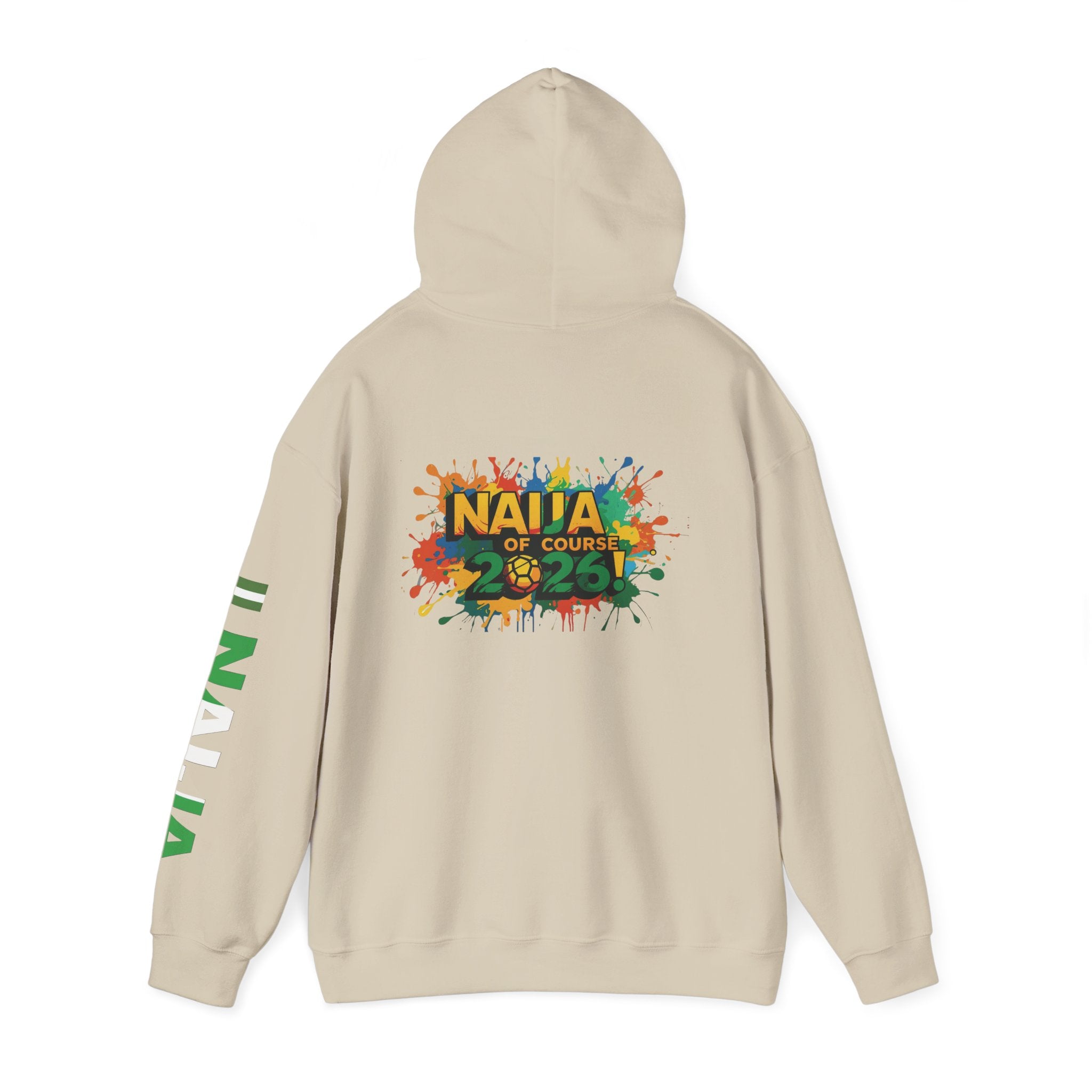 Naija Of Course 2026, Hoodie.