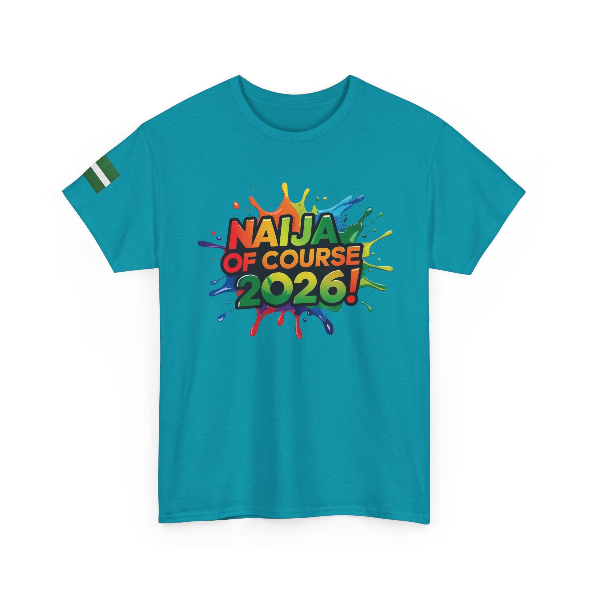 Naija of Course 2026 New Years Day Fashionable T-shirt