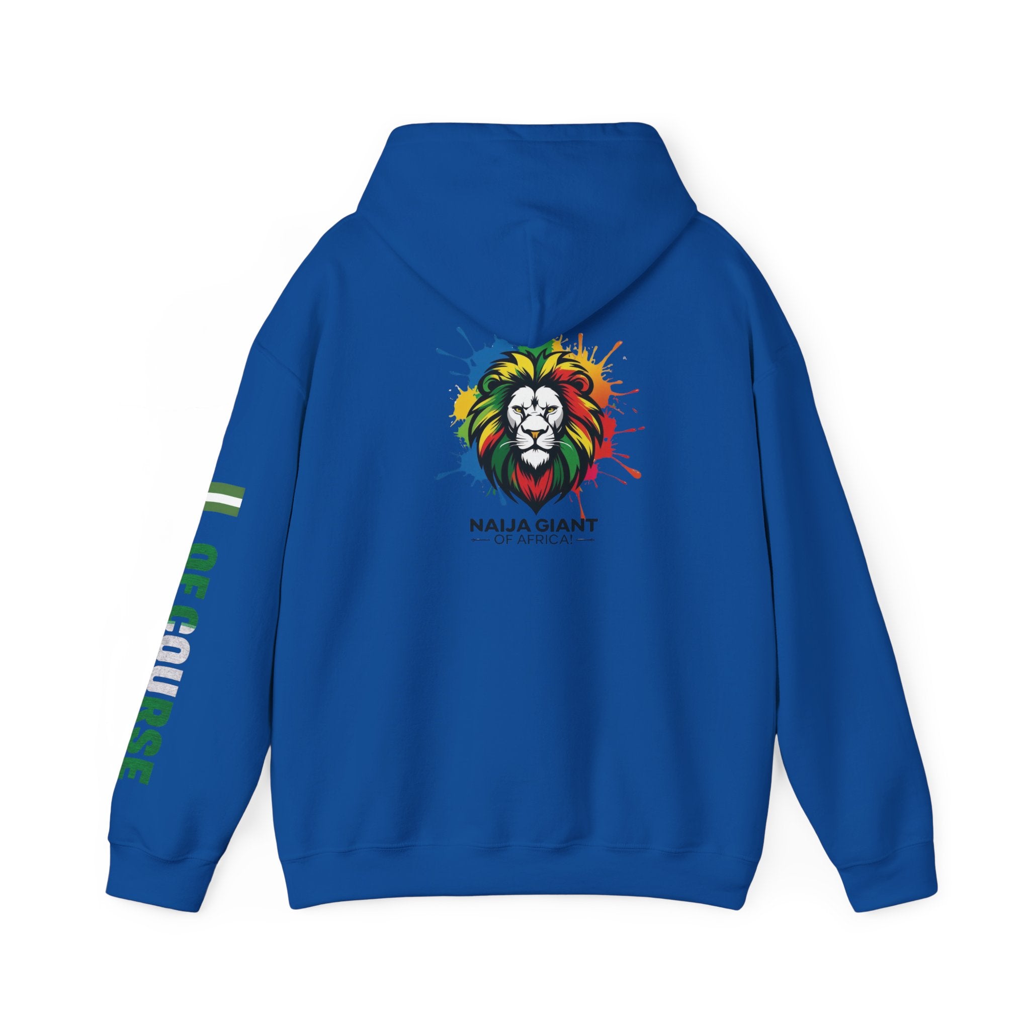 Nigeria Of Course,  Naija Giant Of Africa, Hoodie