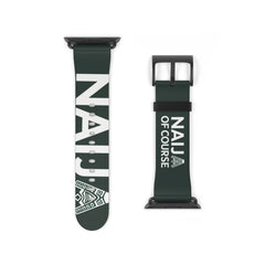 Niaja Of Course Motif, Watch Band for Apple Watch, Wrist 38-41mm - Naija Of Course Fashion, Limited Edition.